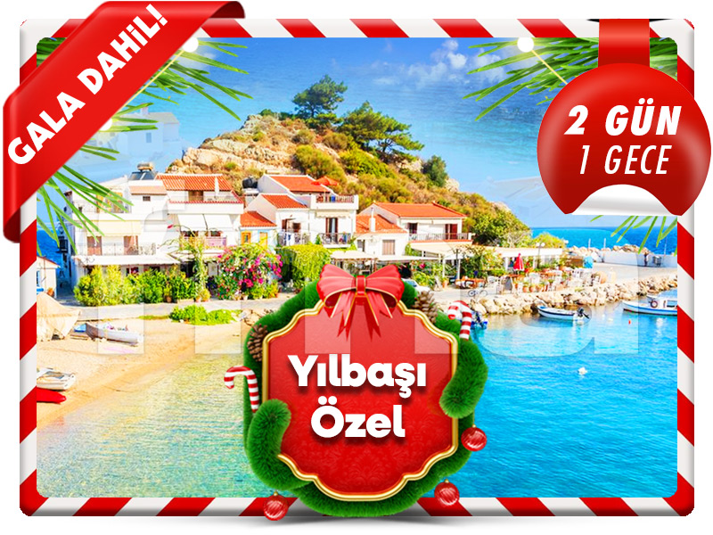 FMA Travel ile SAMOS (SİSAM) ADAS ''YILBAŞI ÖZEL'' Yeni Yıl Eğlencesi Dahil!